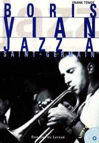 Boris Vian, jazz à Saint-Germain-des-Prés