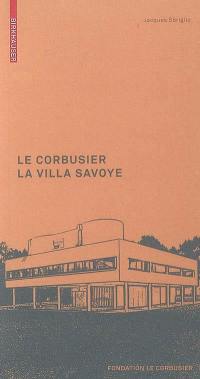 Le Corbusier : la villa Savoye