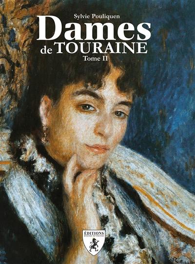 Dames de Touraine. Vol. 2