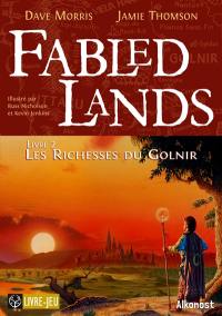Fabled lands. Vol. 2. Les richesses du Golnir