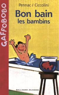 Album Gaffobobo. Bon bain les bambins