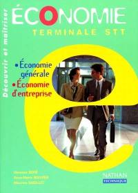 Economie, terminale STT : livre de l'élève : économie générale, économie d'entreprise