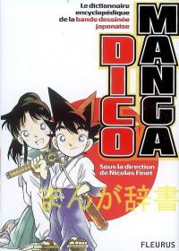 Dicomanga : le dictionnaire encyclopédique de la bande dessinée japonaise