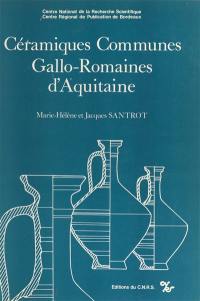 Céramiques communes gallo-romaines d'Aquitaine