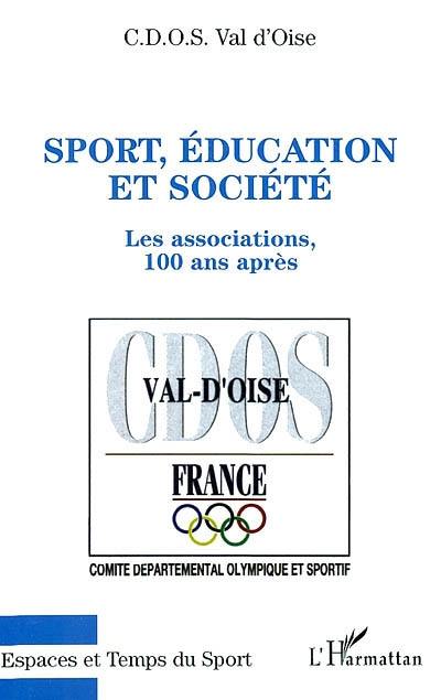 Sport, éducation et société : les associations, 100 ans après