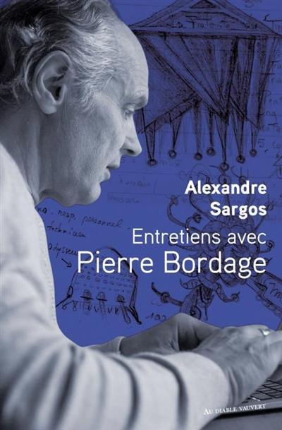 Entretiens avec Pierre Bordage