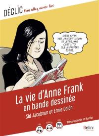 La vie d'Anne Frank en bande dessinée : bande dessinée et dossier