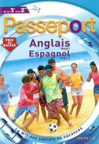 Passeport anglais langue 1, espagnol langue 2, de la 3e à la 2e