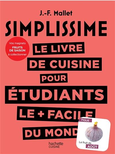 Simplissime : le livre de cuisine pour étudiants le + facile du monde