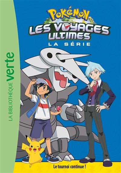 Pokémon : la série Les voyages ultimes. Vol. 28. Le tournoi continue !