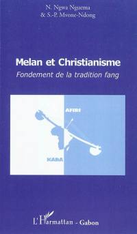 Melan et christianisme : fondement de la tradition fang