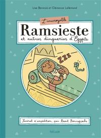 L'incroyable Ramsieste et autres dingueries d'Egypte : journal d'expédition, par Raoul Bonnepioche