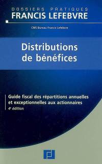Distributions de bénéfices : guide fiscal de répartitions annuelles et exceptionnelles aux actionnaires