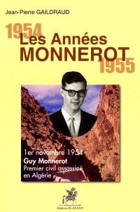 Les années Monnerot : 1954-1955
