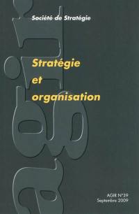 Agir, n° 39. Stratégie et organisations