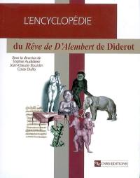 Encyclopédie du Rêve de d'Alembert de Diderot