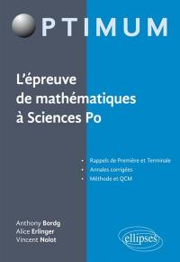 L'épreuve de mathématiques à Sciences Po : rappels de première et terminale, annales corrigées, méthode et QCM