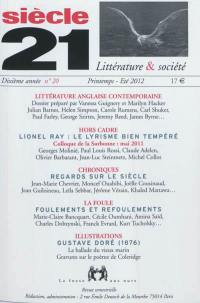 Siècle 21, littérature & société, n° 20. Littérature anglaise contemporaine