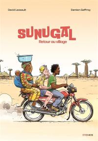 Sunugal : retour au village