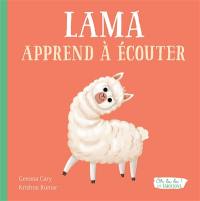 Lama apprend à écouter