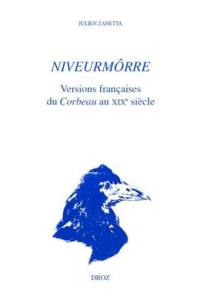 Niveurmôrre : versions françaises du Corbeau au XIXe siècle