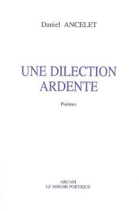 Une dilection ardente