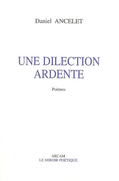 Une dilection ardente