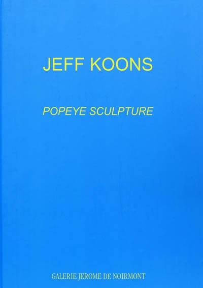 Jeff Koons, Popeye sculpture