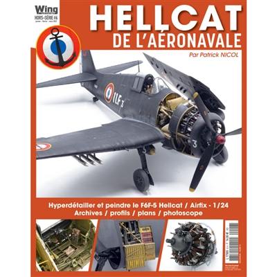 Wingmasters, hors-série, n° 6. Hellcat de l'Aéronavale