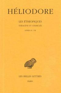 Les Ethiopiques : Théagène et Chariclée. Vol. 2. Livres IV-VII