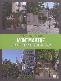 Montmartre : Pigalle et la Nouvelle-Athènes