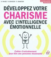 Développez votre charisme avec l'intelligence émotionnelle : cahier d'entraînement pour être une personne résonnante
