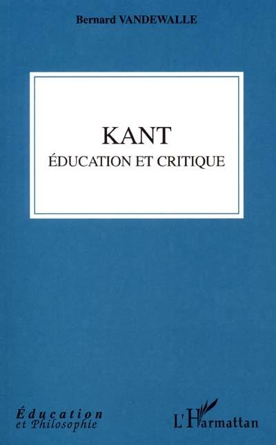 Kant : éducation et critique
