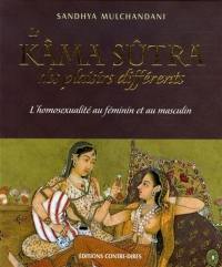 Kâma sûtra des plaisirs différents : l'homosexualité au féminin et au masculin