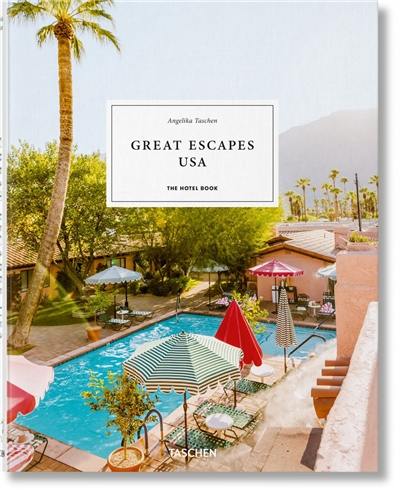 Great escapes USA : the hotel book