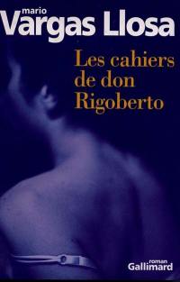 Les cahiers de Don Rigoberto