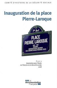 Inauguration de la place Pierre-Laroque