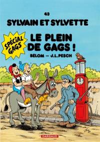 Sylvain et Sylvette. Vol. 43. Le plein de gags !