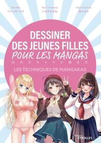 Dessiner des jeunes filles pour les mangas : les techniques de mangakas