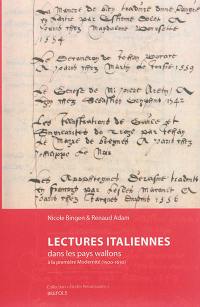 Lectures italiennes dans les pays wallons à la première Modernité, 1500-1630