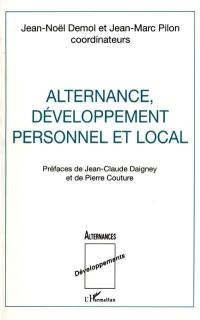 Alternance, développement personnel et local