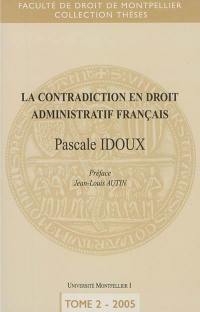 La contradiction en droit administratif français