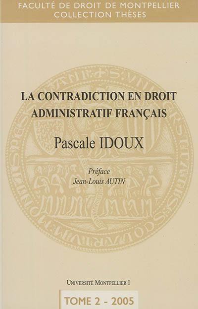 La contradiction en droit administratif français