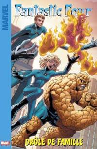Fantastic Four. Vol. 1. Drôle de famille