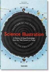 Science illustration : a history of visual knowledge from the 15th century to today
