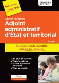Adjoint administratif d'Etat et territorial : concours catégorie C, 2016-2017