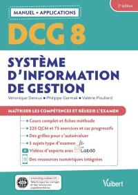 DCG 8, système d'information de gestion : manuel + applications