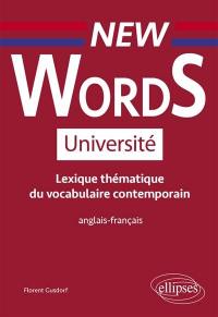 New words université : lexique thématique de vocabulaire contemporain : anglais-français