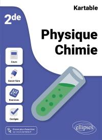 Physique chimie 2de : cours, savoir-faire, exercices, corrigés
