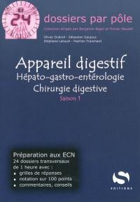 Appareil digestif : hépato-gastro-entérologie, chirurgie digestive : saison 1